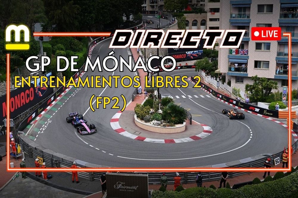 PLANTILLA DIRECTO FP2 MONACO MOTORSPORT