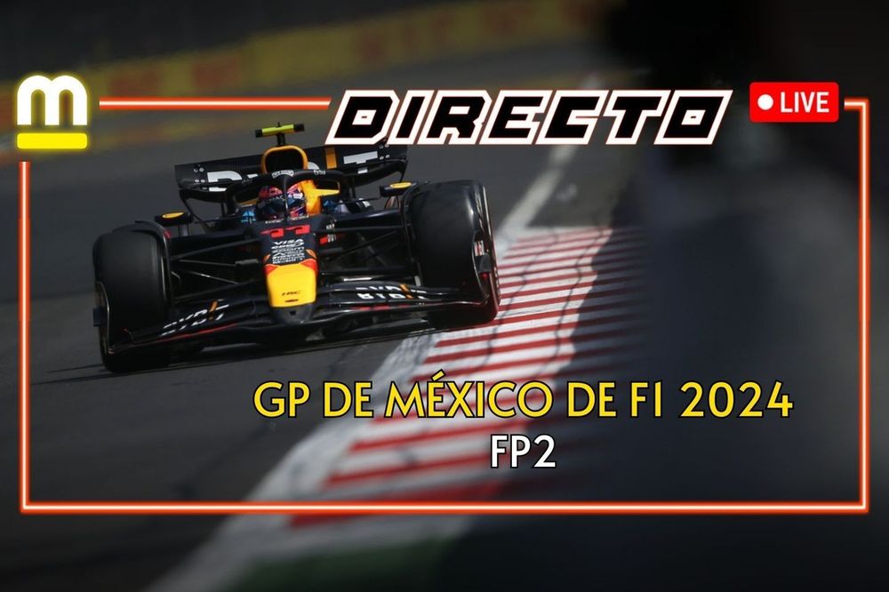 Directo FP2 GP de México 2024
