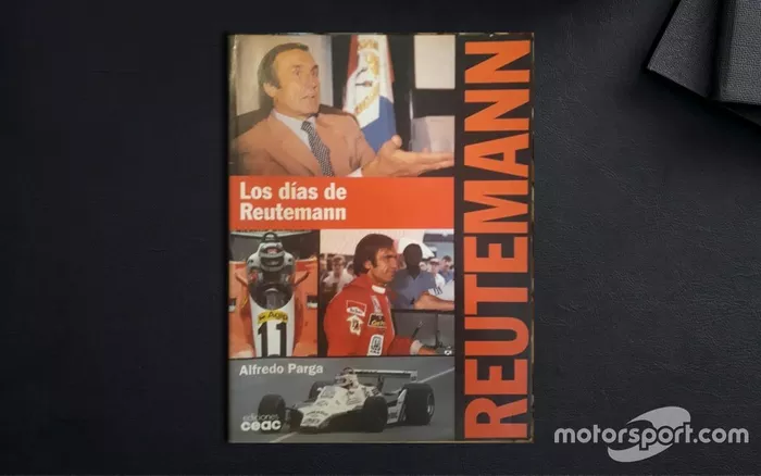 Los Días de Reutemann - Alfredo Parga