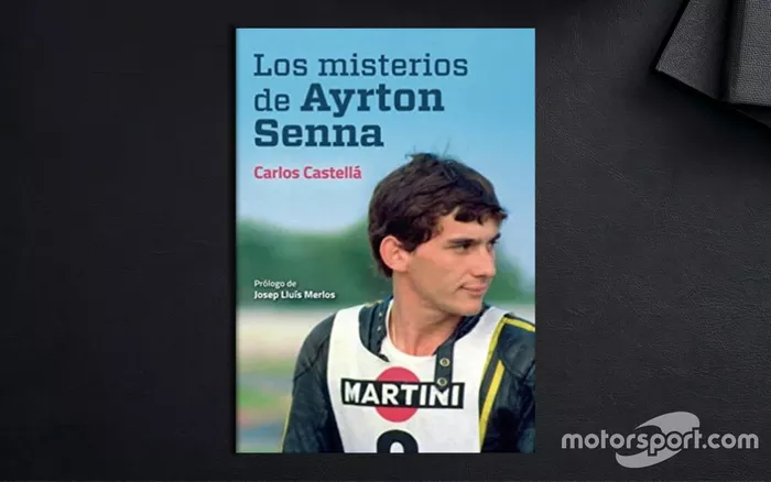 'Los misterios de Ayrton Senna' - Carlos Castellá