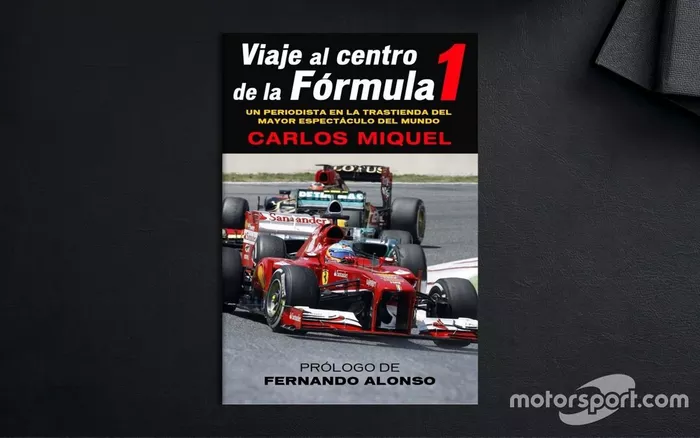 'Viaje al centro de la Fórmula 1' - Carlos Miquel