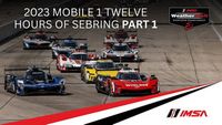 Podsumowanie Sebring 12 Hours 2023 - Część 1