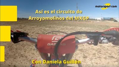 Así es el circuito de Arroyomolinos, sede del GP de España de MXGP (por Daniela Guillén)